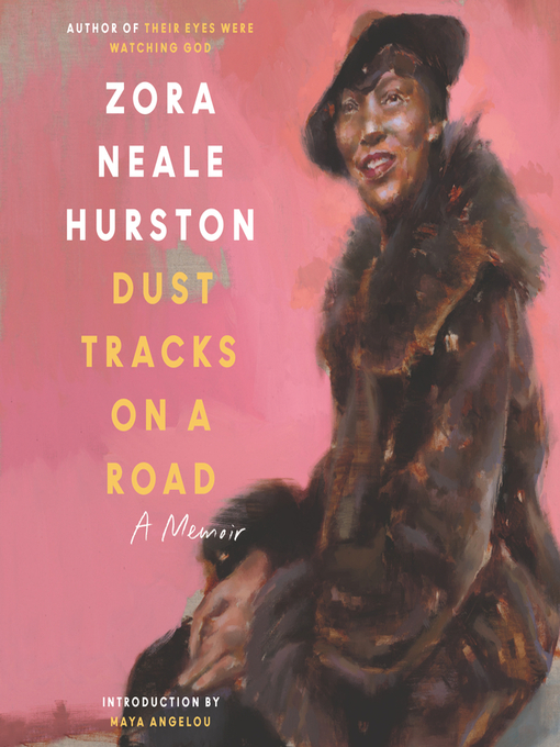 Title details for Dust Tracks on a Road by Zora Neale Hurston - Wait list